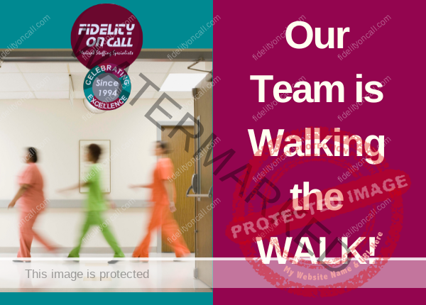 Our Image of 3 nurses walking with the blog title: Our Team is Walking the Walk