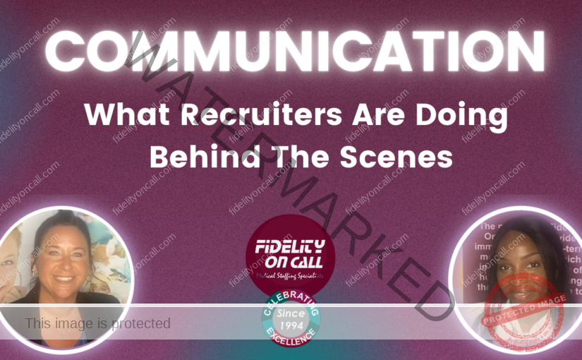 Communication: Recruiters Behind The Scenes