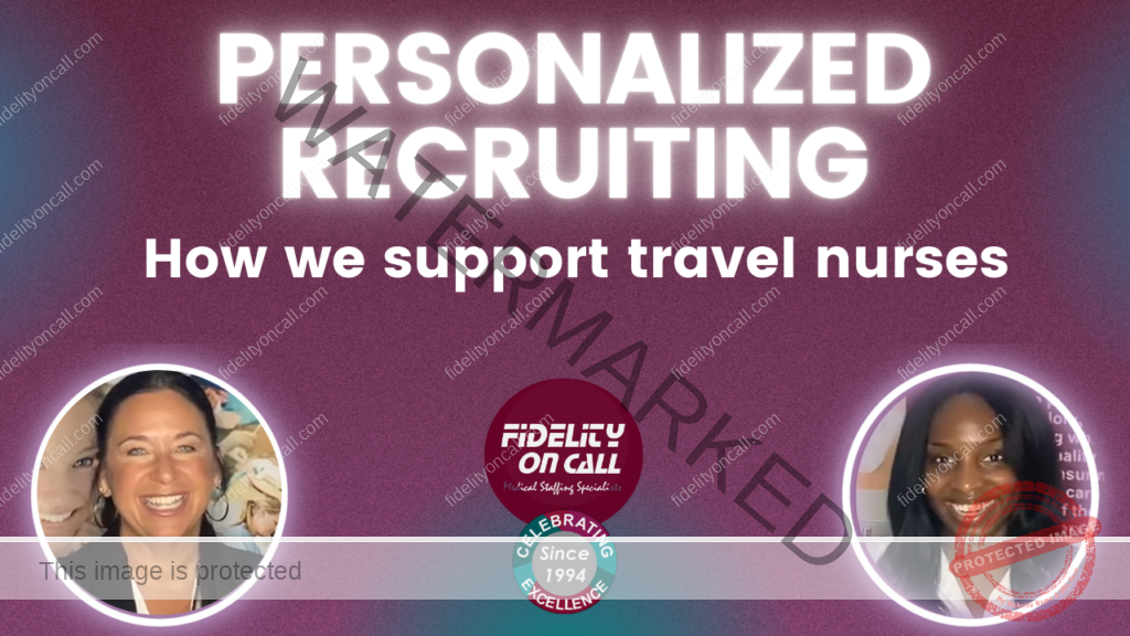 Personalized Recruiting: How We Support Travel Nurses